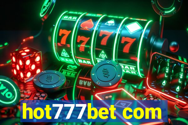 hot777bet com